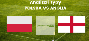 Polska kontra Anglia - typy bukmacherskie