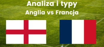Anglia vs Francja typy bukmacherskie